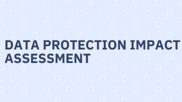 Data protection impact assessment