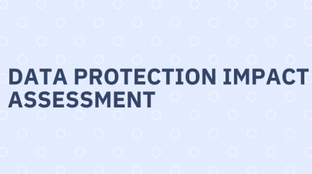 Data protection impact assessment