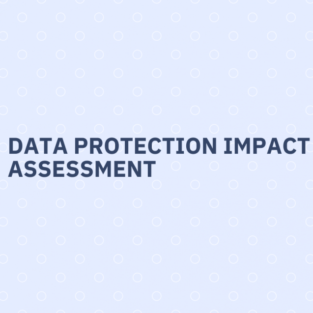 Data protection impact assessment