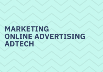 Marketing, online advertising, adtech