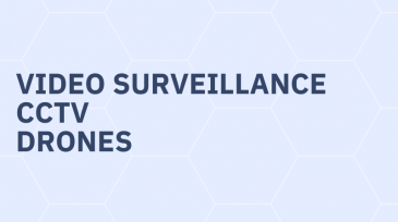 Video surveillance, cctv, drones