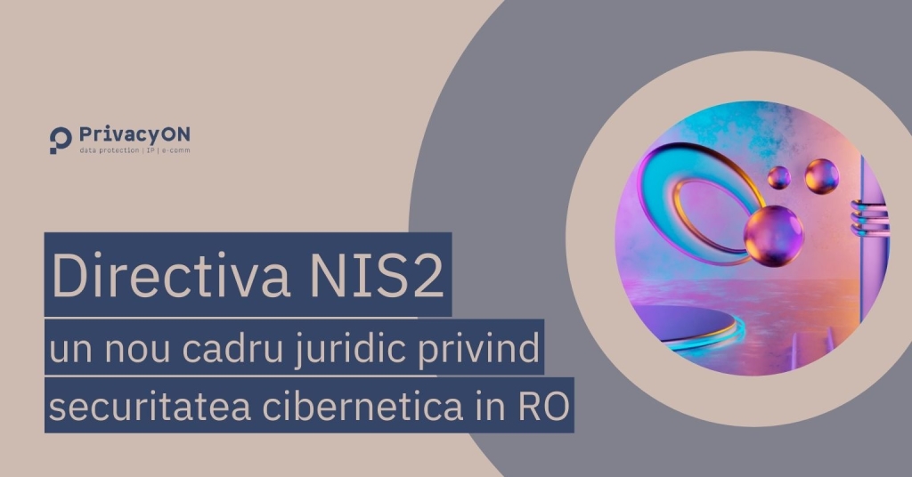 directiva NIS2 un nou cadru juridic privind securitatea cibernetica in romania